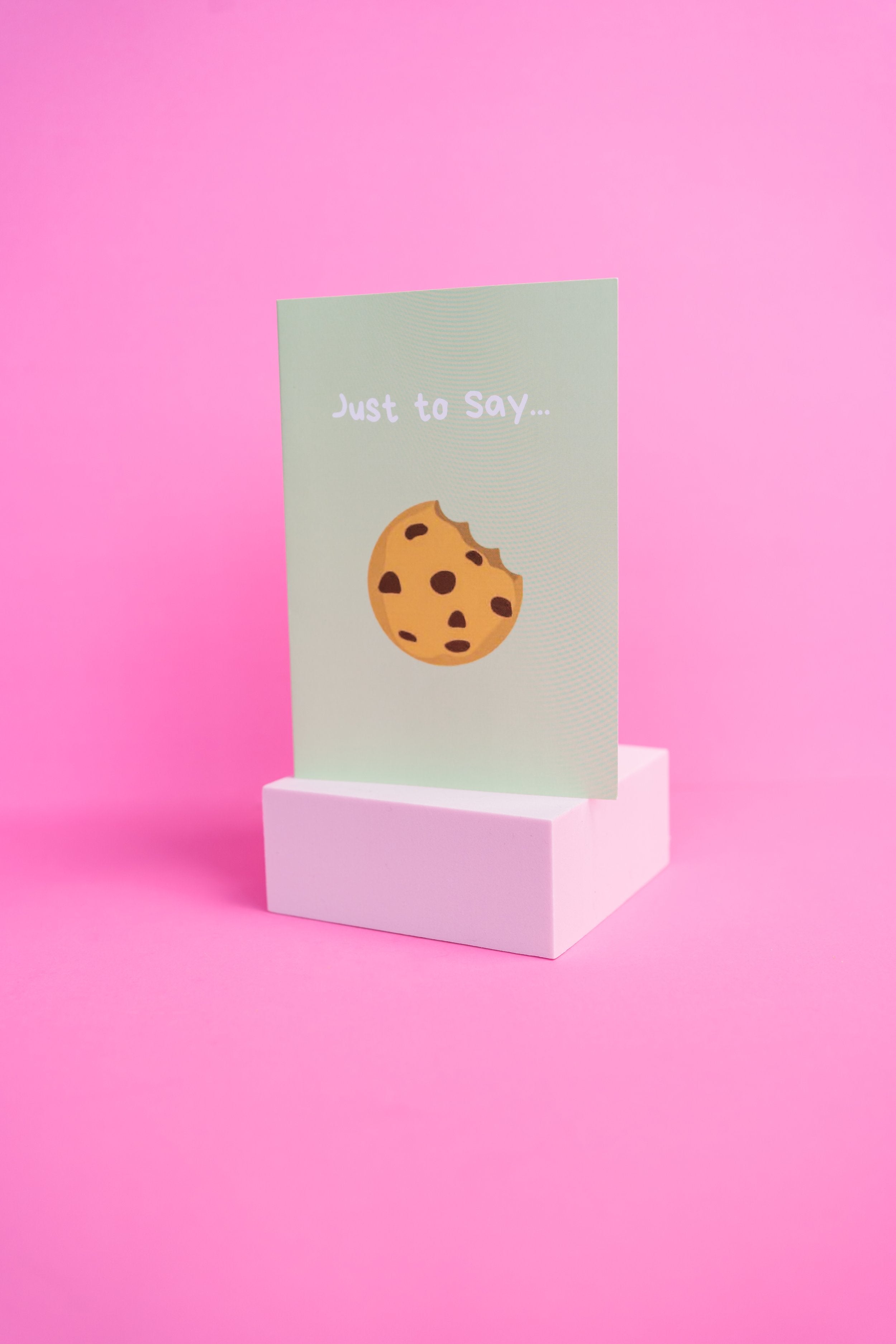 Just To Say Card